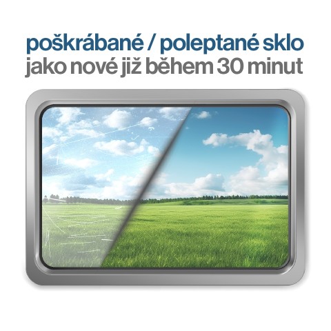 poskrabane / poleptane sklo jako nove jiz behem 30 minut